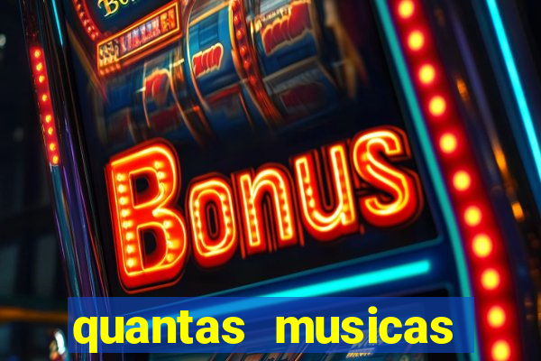 quantas musicas existem no mundo